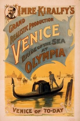 Imre Kiralfy’s grand realistic production, Venice, bride of the sea at Olympia (1891)