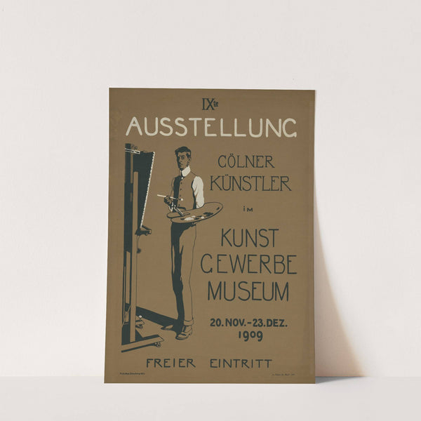 IXte Ausstellung Cölner Künstler im Kunstgewerbe Museum 1909 (1904) by August Neven Du Mont