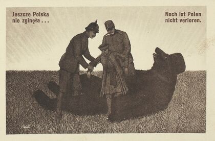 Jeszcze Polska nie zginęła… ; Noch ist Polen nicht verloren (1914-1915)