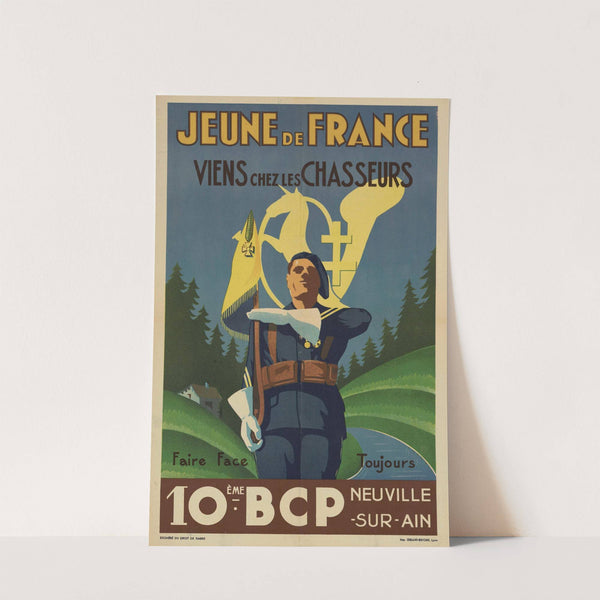 Jeune de France, viens chez les Chasseurs. 10ème BCP, Neuville-sur-Ain (1940-1942) by Imp. Giraud-Rivore