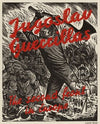 Jugoslav Guerillas – The Second Front in Europe