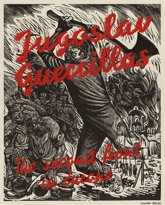 Jugoslav Guerillas – The Second Front in Europe