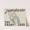 Jugoslavia the Trump Card by Anonymous