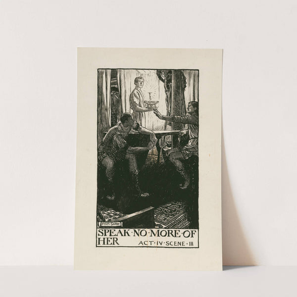 Julius Caesar; Speak no more of her Act IV Scene III (1900) by Byam Shaw