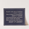 Keep it Dark! by Anonymous