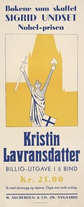 Kristin Lavransdatter ; bøkene som skaffet Sigrid Undset Nobel-prisen