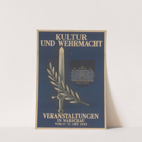 Kultur und Wehrmacht Veranstaltungen in Warschau vom 17.-31. Okt. 1943 by Anonymous