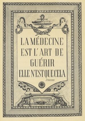 La médecine est l’art de guérir ; Aleudrine (1910-1950)