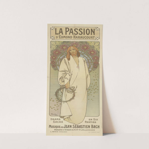La Passion d’Edmond Haraucourt. Drame sacré en six parties, musique de Jean Sébastien Bach (1904) by Alphonse Mucha
