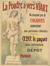 La Poudre à vers Viart ne donnant pas de coliques. dépot pharmacie (1892)