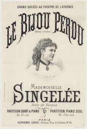 Le bijou perdu, opéra d’A. Adam. Mademoiselle Singelée, rôle de Toinon (1872)