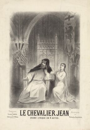 Le Chevalier Jean. Drame lyrique en 4 actes (1885)