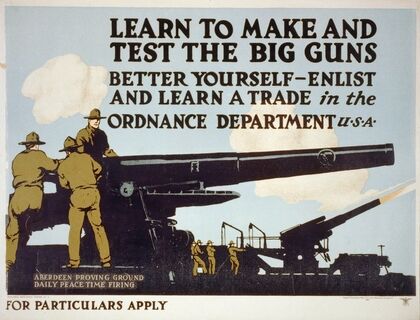 Learn to make and test the big guns – better yourself, enlist and learn a trade in the Ordnance Dept.