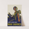 Lend a Hand With War Savings by Anonymous