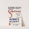 Look Out! Sabotage by Anonymous