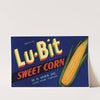Lu-Bit Sweet Corn Label (1930-1950)