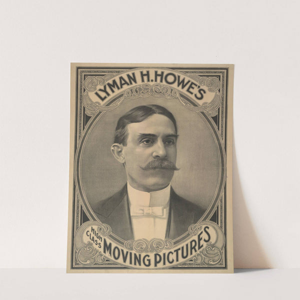 Lyman H. Howe’s high class moving pictures (1904) by Courier Litho. Co.