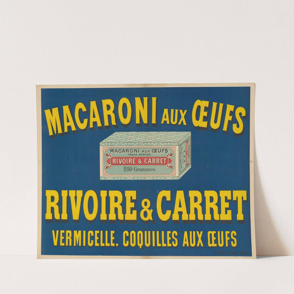 Macaroni aux oeufs Rivoire &#038; Carret, vermicelle, coquilles aux oeufs (1898) by Imp. Camis