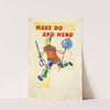 Make do and mend by Anonymous