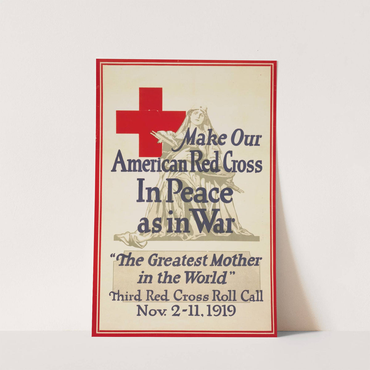 Make our American Red Cross in peace as in war, ‘The greatest mother in the world’ (1919) by Alonzo Earl Foringer