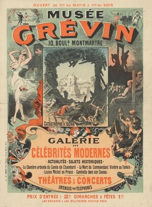 Musée Grévin… Catastrophe d’Ischia. Galerie des célébrités modernes (1883)