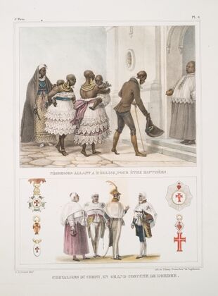 NÃ©gresses allant Ã  l’Ã©glise, pour Ãªtre baptisÃ©es; Chevaliers du Christ, en grand costume de l’ordre — size preview