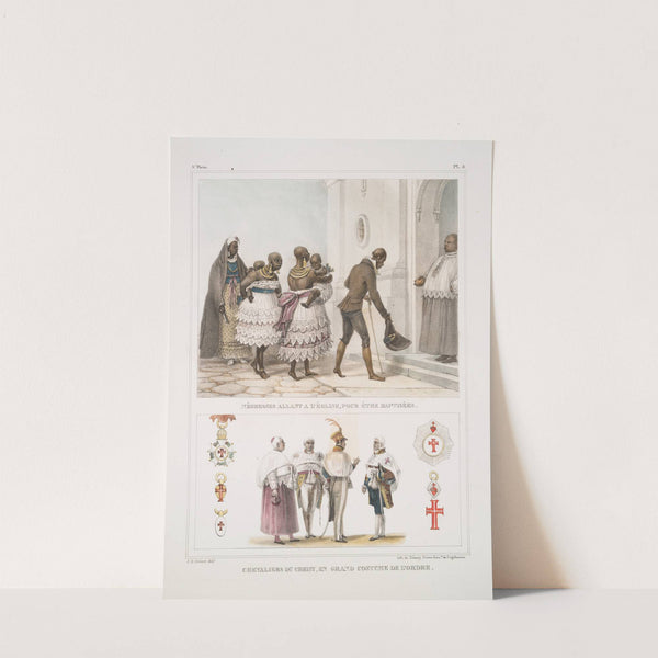 Négresses allant à l&#039;église, pour être baptisées; Chevaliers du Christ, en grand costume de l&#039;ordre by Jean Baptiste Debret