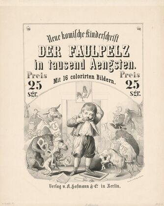 Neue komische Kinderschrift; Der Faulpelz in tausend Ängsten (1869)