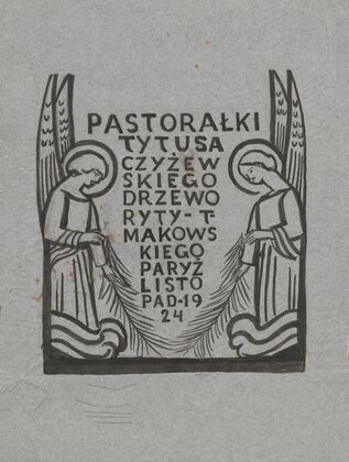 Niezrealizowany projekt karty tytułowej do ‘Pastorałek’ (1924)