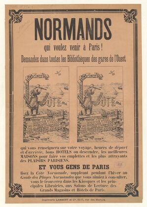 Normands qui voulez venir à Paris demandez dans toutes les bibliothèques des gares de l’Ouest (1892)