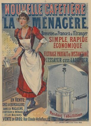 Nouvelle cafetière, la Ménagère. simple, rapide, économique. l’essayer c’est l’adopter (1892)