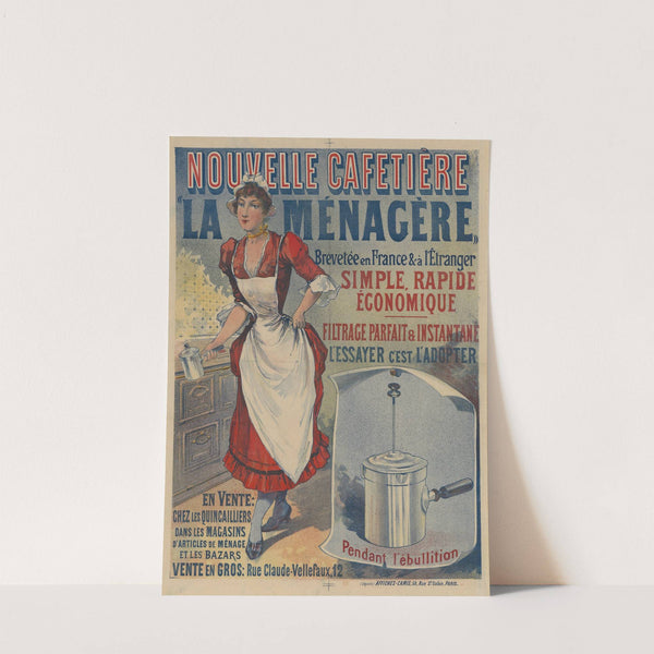 Nouvelle cafetière, la Ménagère. simple, rapide, économique. l’essayer c’est l’adopter (1892) by Imp. Camis