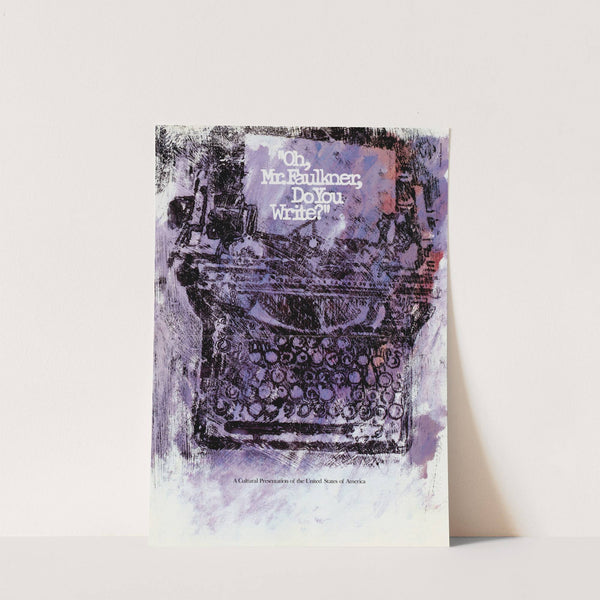 Oh, Mr. Faulkner. Do You Write by U.S. Information Agency