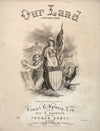 Our Land – Sheet Music Cover (c. 1858)