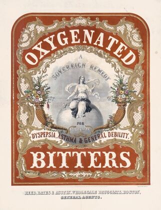 Oxygenated bitters. A sovereign remedy for fever & ague, dyspepsia, asthma & general debility