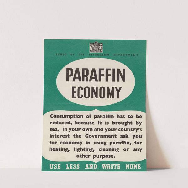 Paraffin Economy - Use Less and Waste None by Anonymous