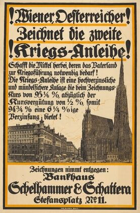 Plakat des Bankhauses Schelhammer & Schattera für die 2. Kriegsanleihe mit Ansicht des Stephansplatzes (1914)