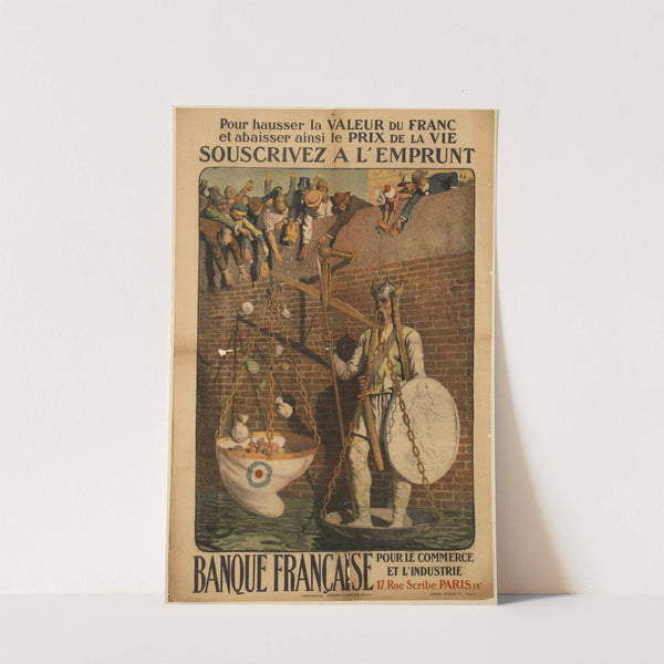 Pour hausser la valeur du franc et abaisser ainsi le prix de la vie, souscrivez à l&#8217;emprunt (1920) by Lucien Jonas