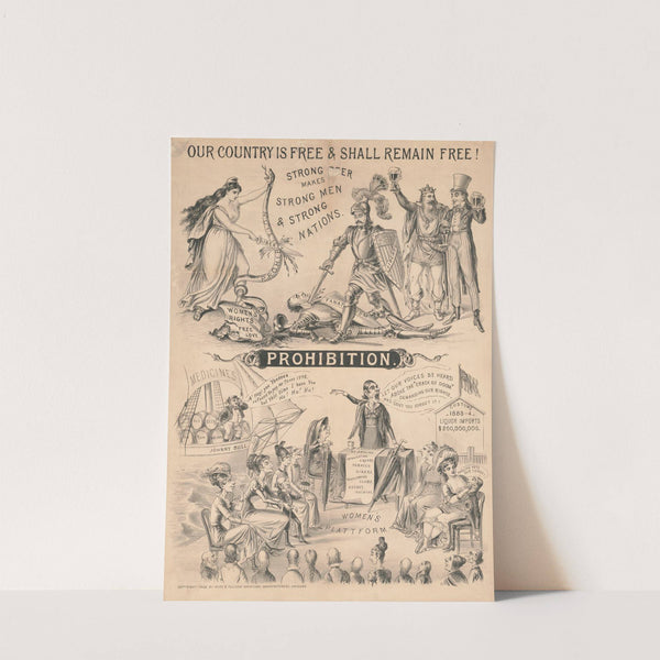Prohibition Our country is free & shall remain free! (1882) by Kurz & Allison
