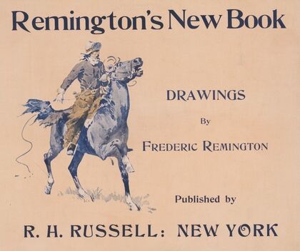 Remington’s new book, drawings by Frederic Remington (1890)