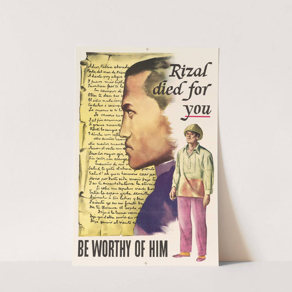 Rizal Died for You: Be Worthy of Him by U.S. Information Agency