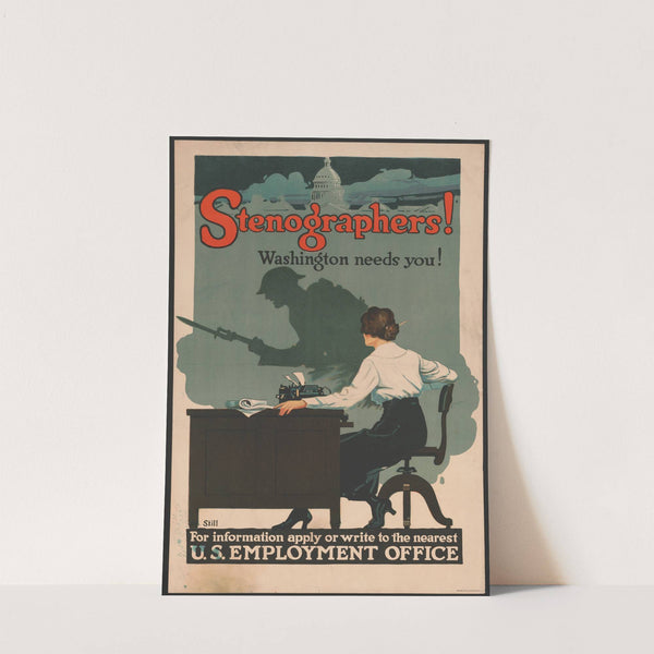Stenographers! Washington needs you! by Roy Hull Still