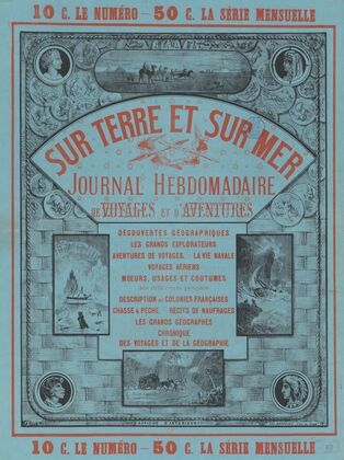 Sur terre et sur mer, journal hebdomadaire de voyages et d’aventures (1875)
