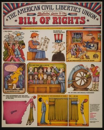 The American Civil Liberties Union: Illustrated guide to the Bill of Rights