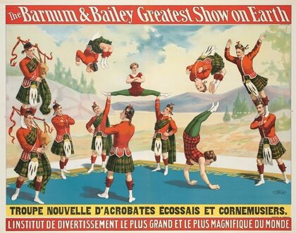 The Barnum & Bailey greatest show on earth : L’Institut de divertissement le plus grand et le plus magnifique du monde
