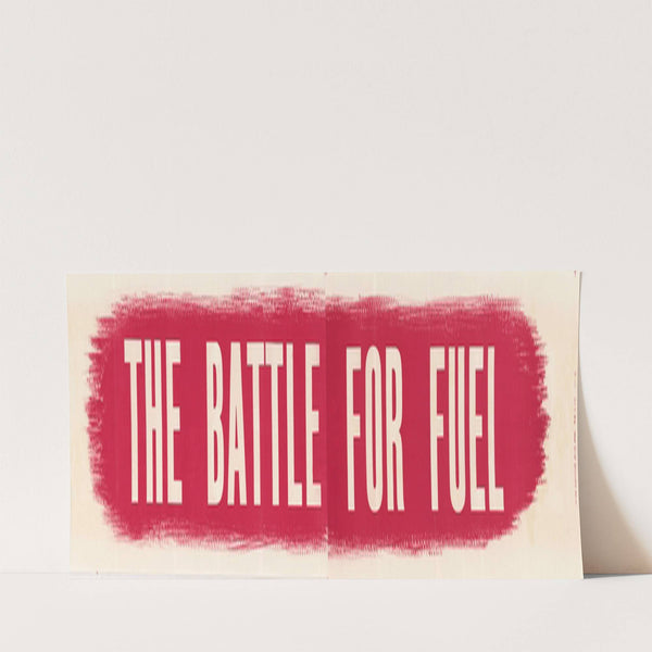 The Battle for Fuel
