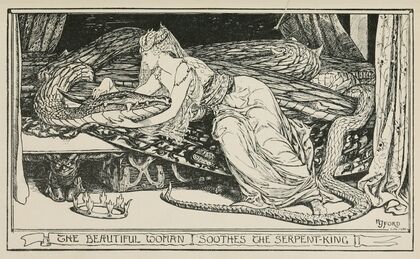 The Beautiful Woman soothes the Serpent-King