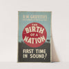 The birth of a nation by Triangle Poster &amp; Printing Co.