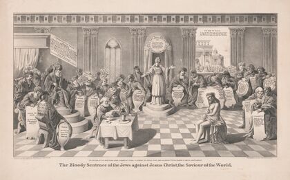The bloody sentence of the Jews against Jesus Christ, the Saviour of the world (1867)