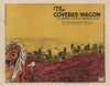 The covered wagon